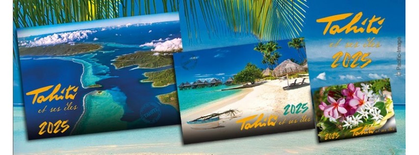 Calendriers 2025 Tahiti et ses Îles - La Boutique du Monoï